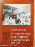 A magyarországi gyógyszerészet a századfordulón