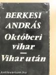 Októberi vihar/Vihar után