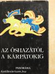 Az őshazától a Kárpátokig