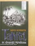 Tahiti, az elveszett Paradicsom