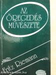 Az öregedés művészete