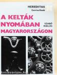A kelták nyomában Magyarországon