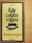 Egy csésze vigasz karácsonyra