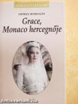 Grace, Monaco hercegnője