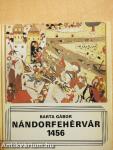Nándorfehérvár, 1456