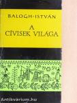 A cívisek világa