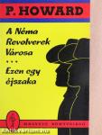 A Néma Revolverek Városa/Ezen egy éjszaka
