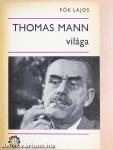Thomas Mann világa