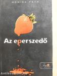 Az eperszedő