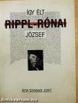 Így élt Rippl-Rónai József