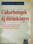Cukorbetegek új diétáskönyve