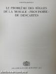 Le probléme des régles de la morale «provisoire» de Descartes