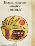 Hogyan építettek kunyhót a majmok?