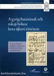 A gyógyhatásúnak vélt tokaji bólusz kora újkori története