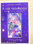 A vak órásmester