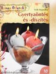Gyertyaöntés és -díszítés