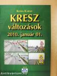 KRESZ változások 2010. január 01.