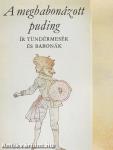 A megbabonázott puding