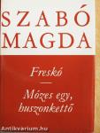 Freskó/Mózes egy, huszonkettő