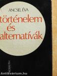 Történelem és alternatívák