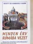 Minden érv Rómába vezet