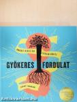 Gyökeres fordulat