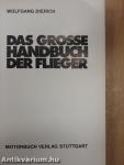 Das Grosse Handbuch der Flieger