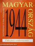 Magyarország 1944 - Üldöztetés-embermentés