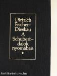 A Schubert-dalok nyomában