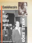 Emlékezés a régi szép időkre