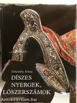 Díszes nyergek, lószerszámok