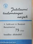 Jubileumi Tudományos Napok 1974. június 20-21.