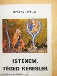 Istenem, téged kereslek