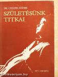 Születésünk titkai