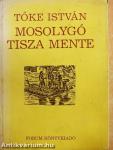 Mosolygó Tisza mente