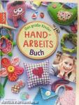 Das große Kinder Handarbeitsbuch