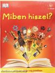 Miben hiszel?