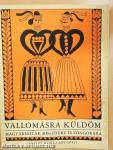 Vallomásra küldöm