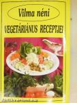 Vilma néni vegetáriánus receptjei