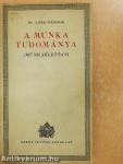 A munka tudománya