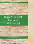 Negatív kalóriák. Karcsúsító élelmiszerek