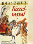 Tűzzel-vassal I-II.