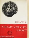 A király nem visel sisakot
