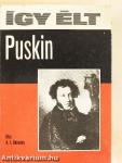 Így élt Puskin
