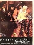 Vermeer van Delft életregénye