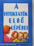 A hitoktatók első lépései