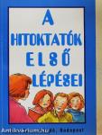 A hitoktatók első lépései