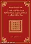 A több ezer éves kínai kultúra közmondásai, szólásai és jelképei tükrében
