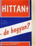 HITTANt - de hogyan?