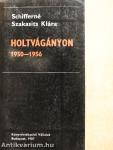 Holtvágányon 1950-1956